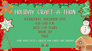 Holiday Craft-a-thon Holiday Craft-a-thon